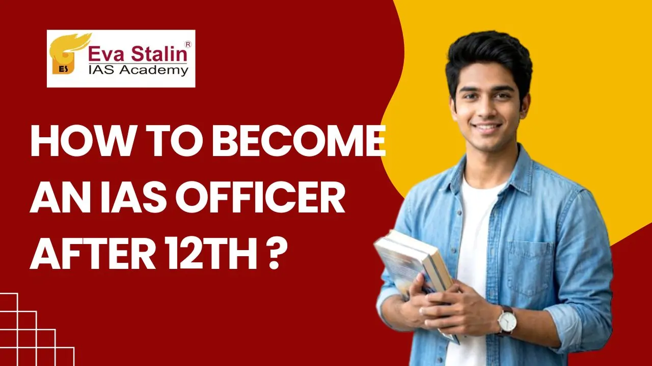 How to Become an IAS Officer After 12th
